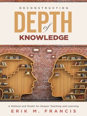 cover image of Deconstructing Depth of Knowledge